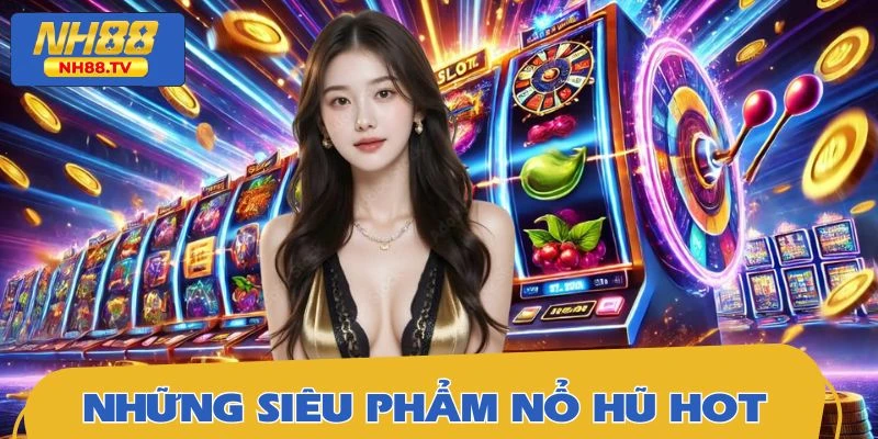 Danh sách slot game quen thuộc đáng trải nghiệm với chất lượng cao