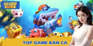 Top Game Bắn Cá Đổi Thưởng Đỉnh Cao Bạn Nên Thử Ngay